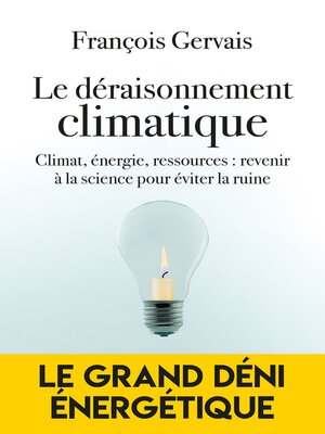 cover image of Le déraisonnement climatique